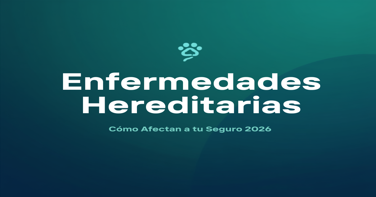 Enfermedades Preexistentes y Hereditarias: Cómo Afectan a tu Seguro de Mascota