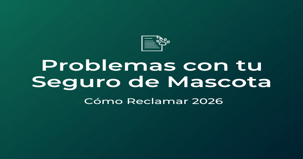 Problemas Frecuentes con los Seguros de Mascotas: Cláusulas, Exclusiones y Cómo Reclamar